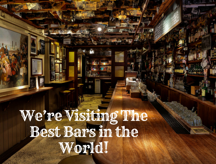 Pack Your Bags, We’re Visiting The Best Bars in the World!
