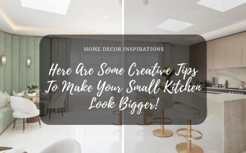 Here Are Some Creative Tips To Make Your Small Kitchen Look Bigger